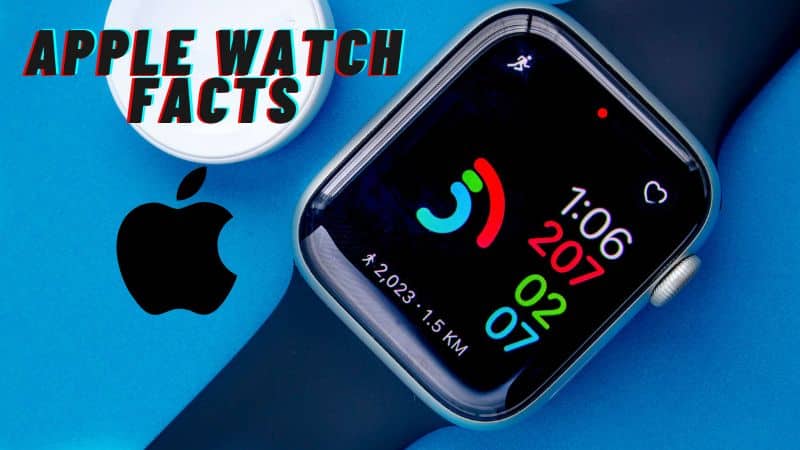 Apple Watch Facts
